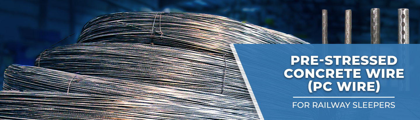 PC Wire — for railway sleepers